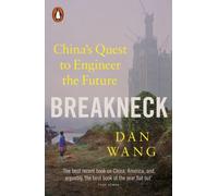 Breakneck: China's Quest to Engineer the Future