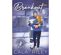Breakout: A Friends to Lovers Hockey Romance: 3 (Walker University)
