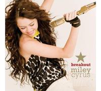 Breakout By Miley Cyrus (2008-09-26)