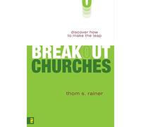 Breakout Churches: Discover How to Make the Leap