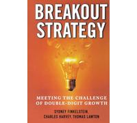 Breakout Strategy: Meeting the Challenge of Double-Digit Growth (BUSINESS BOOKS)