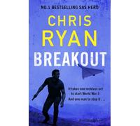 Breakout : The breakneck 2026 thriller from the no.1 bestselling SAS hero