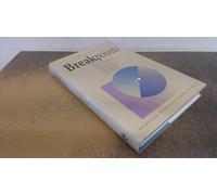 Breakpoints: How Managers Exploit Radical Business Change