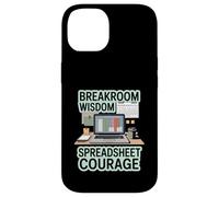 Breakroom Wisdom Spreadsheet Courage - Corporate Case for iPhone 14