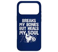 Breaks My Bones But Heals My Soul Funny Dirt Biking Case for iPhone 17 Pro Max