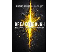 Breakthrough: Breaking The Cycle Of Almost