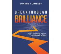 Breakthrough Brilliance: From Stopping Points to Turning Points