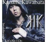 BREAKTHROUGH/LETS SAY I DO(TYPE B)(+DVD)(ltd.)