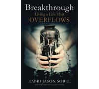 Breakthrough: Living a Life That Overflows