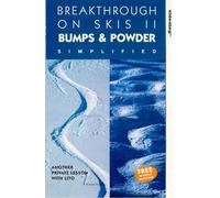 Breakthrough On Skis: 2 - Bumps And Powder Simplified [VHS]