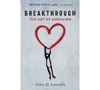 Breakthrough: The Art of Surviving