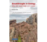 Breakthroughs in Geology: Ideas that transformed earth science