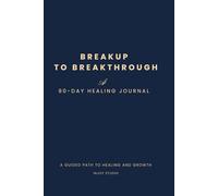 Breakup to Breakthrough