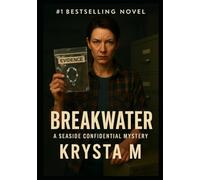 Breakwater: A Seaside Confidential Mystery: 8