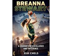 BREANNA STEWART: A Journey Of Excellence And Influence