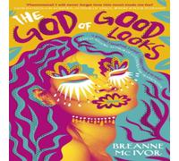 Breanne Mc Ivor The God of Good Looks Hardback Book Breanne Mc Ivor Multicolor