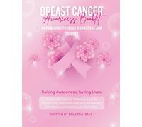 Breast Cancer Awareness Booklet: Empowering Through Knowledge and Support