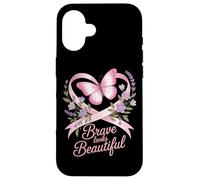 Breast Cancer Awareness Brave Looks Beautiful Ribbon Case for iPhone 16