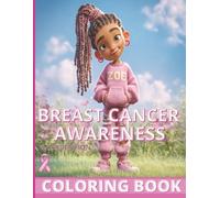 Breast Cancer Awareness: Coloring Book: & Prevention
