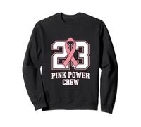 Breast Cancer Awareness Month 23 Pink Power Crew Sweatshirt