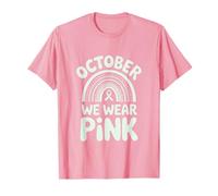 Breast Cancer Awareness Month in October We Wear Pink T-Shirt