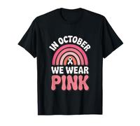 Breast Cancer Awareness Month in October We Wear Pink T-Shirt