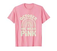 Breast Cancer Awareness Month in October We Wear Pink T-Shirt