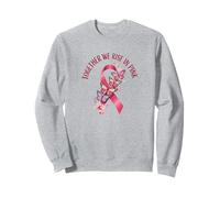 Breast Cancer Awareness Quote Shirt Together We Rise in Pink Sweatshirt