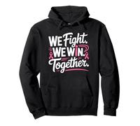 Breast Cancer Awareness We Fight We Win Together Support Pullover Hoodie