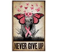 Breast Cancer Elephant Never Give Up Poster Metal Sign Birthday Gift 8X12 inch