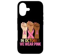Breast Cancer Fist Raise Fight Women In October Wear Pink Case for iPhone 17