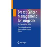 Breast Cancer Management for Surgeons : An Examination Guide