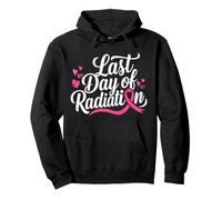 Breast Cancer Radiation Therapy Last Day Of Radiation Pullover Hoodie