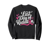 Breast Cancer Radiation Therapy Last Day Of Radiation Sweatshirt