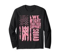 Breast Cancer Us Flag We Fight Together Support Squad Pink Long Sleeve T-Shirt