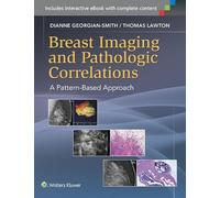 Breast Imaging and Pathologic Correlations: A Pattern-Based Approach