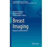 Breast Imaging: Diagnosis and Intervention (Medical Radiology)