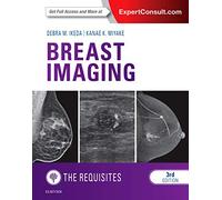 Breast Imaging: The Requisites (The Core Requisites)