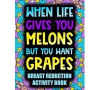Breast Reduction Surgery Activity Book: Funny Post Breast Reduction Gift Activity Book With Coloring Pages, Crosswords, Riddles, Word Search and More Puzzles