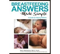 Breastfeeding Answers Made Simple