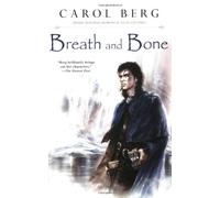 Breath and Bone