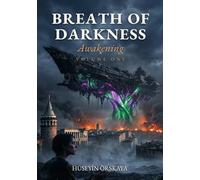 Breath of Darkness: Volume One : Awakening