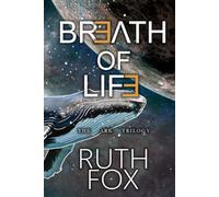 Breath of Life (The Ark Trilogy)