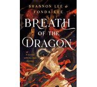 Breath of the Dragon : the legendary and epic new fantasy set in a martial arts dynasty