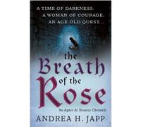 Breath of the Rose (The Agnfs De Souarcy Chronicles)