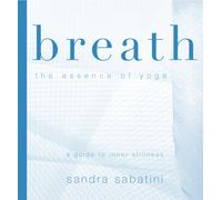 Breath : The Essence of Yoga
