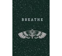 BREATHE: A Lined Journal for Reflection and Quiet Thoughts