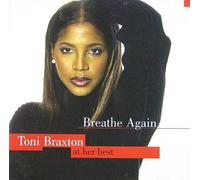 Breathe Again:toni Braxton At Her be - Toni Braxton Compact Disc