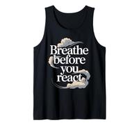 Breathe Before You React Mindful Patience Design Tank Top