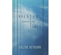 Breathe Between the Lines